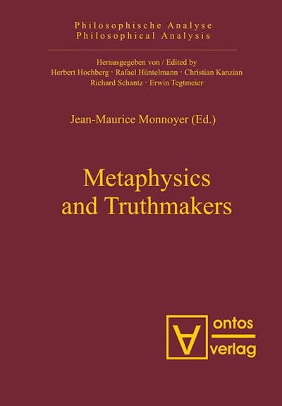 Metaphysics and Truthmakers