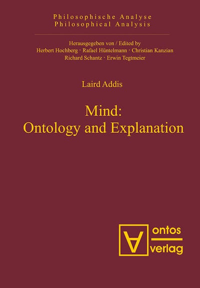 Mind: Ontology and Explanation