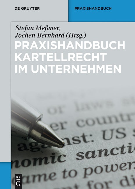 Praxishandbuch Kartellrecht im Unternehmen