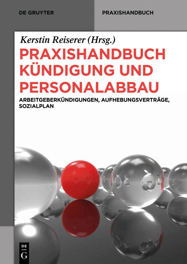 Cover image for Praxishandbuch Kündigung und Personalabbau, isbn: 9783110334517