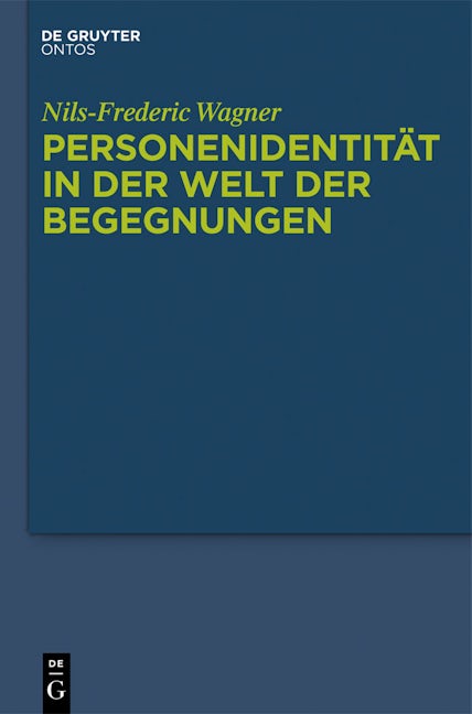 Personenidentität in der Welt der Begegnungen