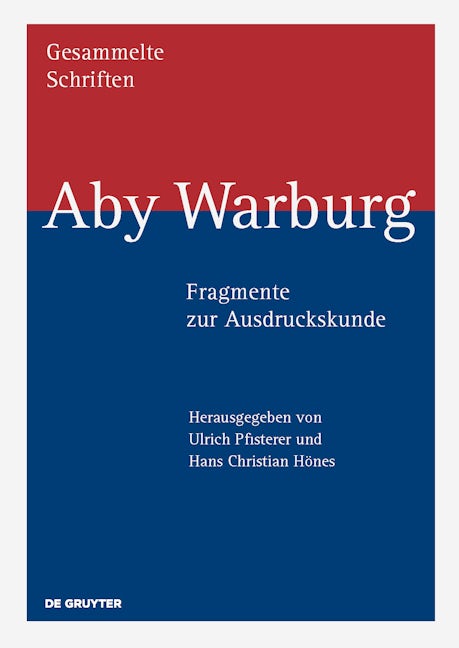 Book cover image for Aby Warburg – Fragmente zur Ausdruckskunde ISBN: 9783110374780