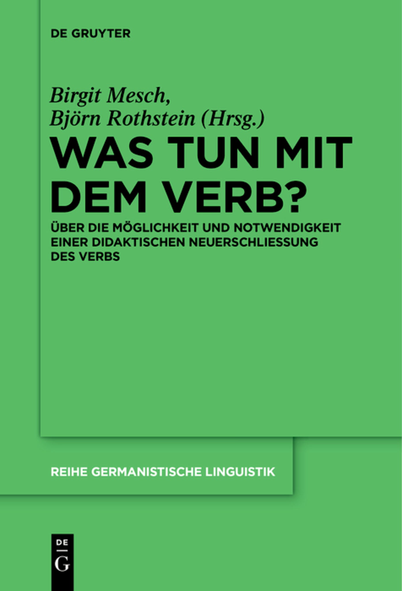 Cover image for Was tun mit dem Verb? ISBN 9783110376203