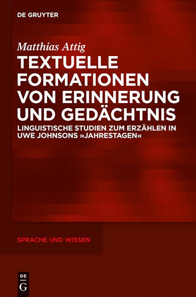 Textuelle Formationen von Erinnerung und Gedächtnis