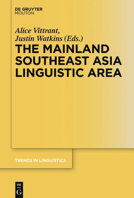 The Mainland Southeast Asia Linguistic Area