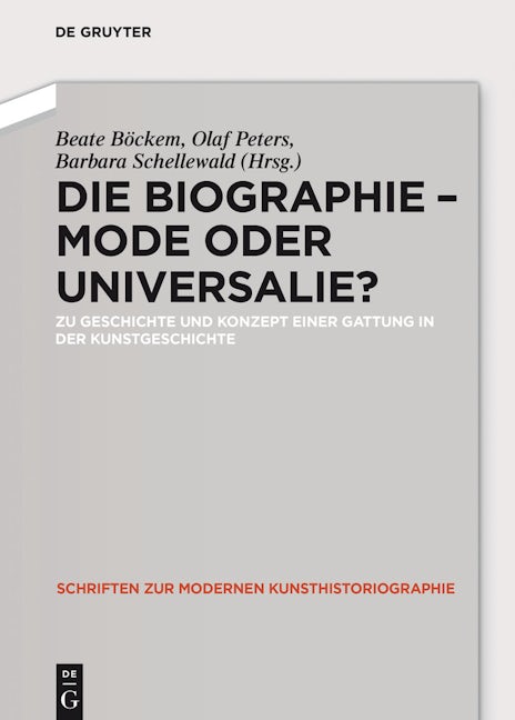 Book cover image for Die Biographie - Mode oder Universalie? ISBN: 9783110404296