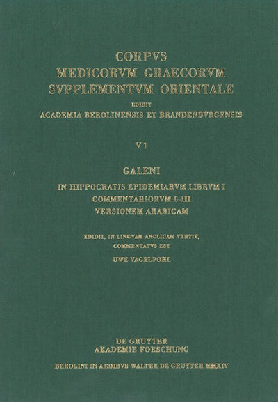 Galeni In Hippocratis Epidemiarum librum I commentariorum I-III versio Arabica