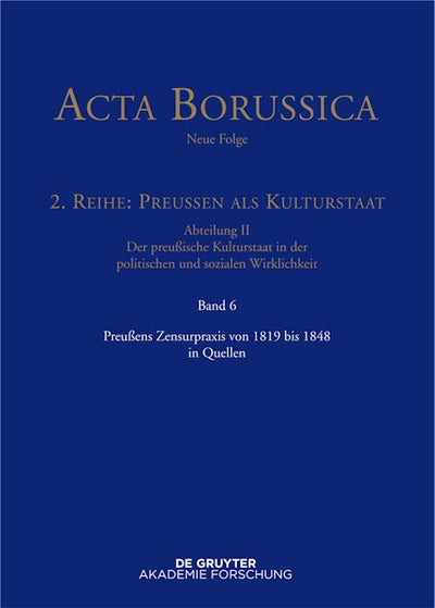 Preußens Zensurpraxis von 1819 bis 1848 in Quellen