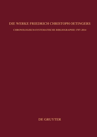 Die Werke Friedrich Christoph Oetingers