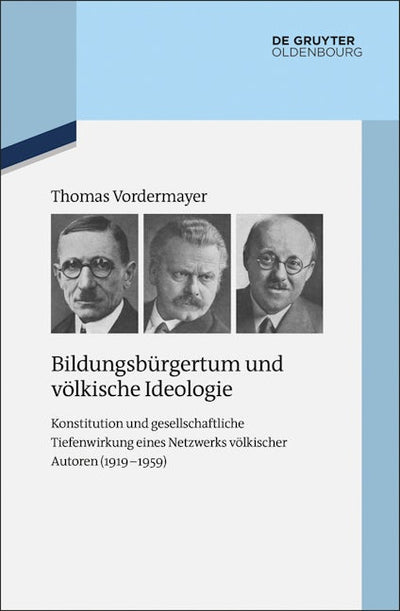 Bildungsbürgertum und völkische Ideologie