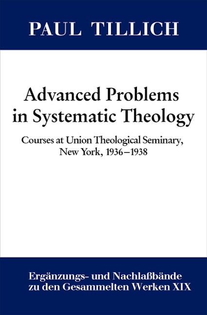 Advanced Problems in Systematic Theology