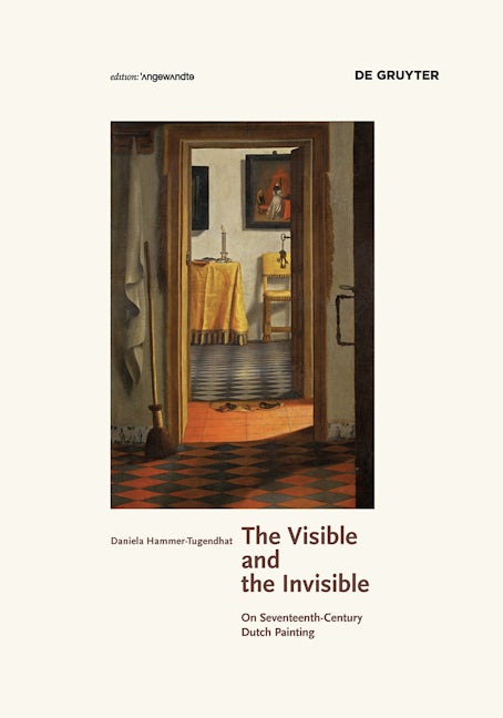 Book cover image for The Visible and the Invisible ISBN: 9783110426908