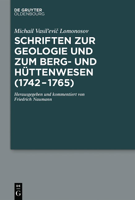 Schriften zur Geologie und zum Berg- und Hüttenwesen (1742-1765)