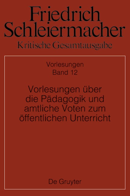 Vorlesungen über die Pädagogik und amtliche Voten zum öffentlichen Unterricht