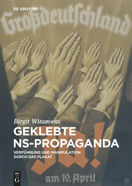 Book cover image for Geklebte NS-Propaganda ISBN: 9783110438086