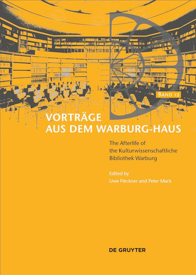 The Afterlife of the Kulturwissenschaftliche Bibliothek Warburg