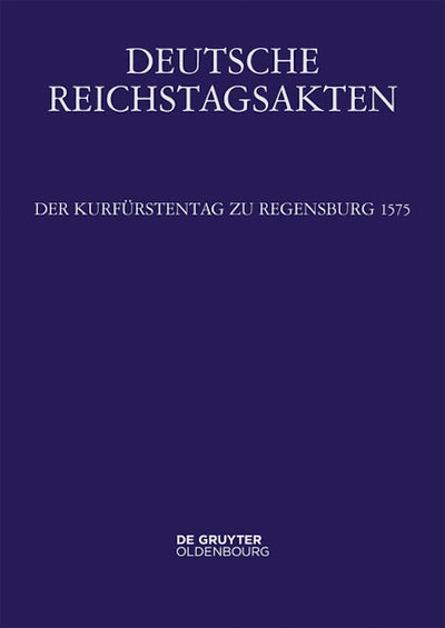 Der Kurfürstentag zu Regensburg 1575