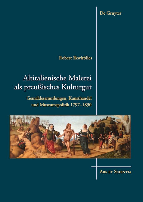 Book cover image for Altitalienische Malerei als preußisches Kulturgut ISBN: 9783110439403