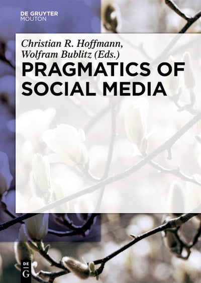 Pragmatics of Social Media