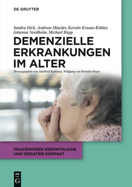 Demenzielle Erkrankungen im Alter