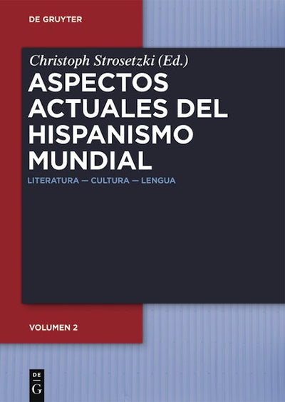 Aspectos actuales del hispanismo mundial