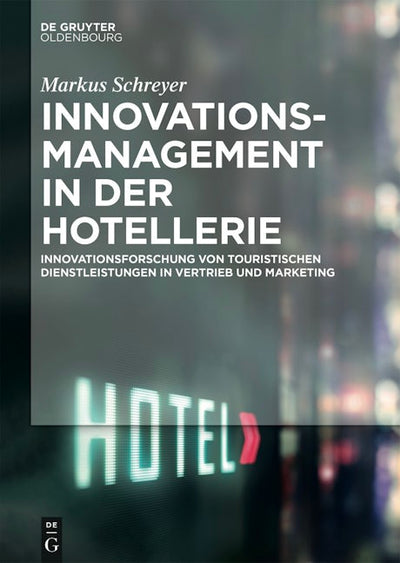 Innovationsmanagement in der Hotellerie