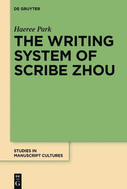 The Writing System of Scribe Zhou