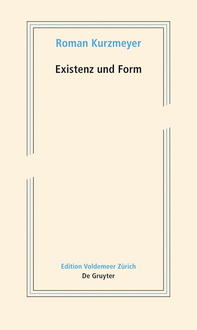 Existenz und Form