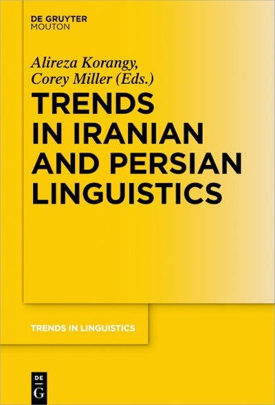 Trends in Iranian and Persian Linguistics