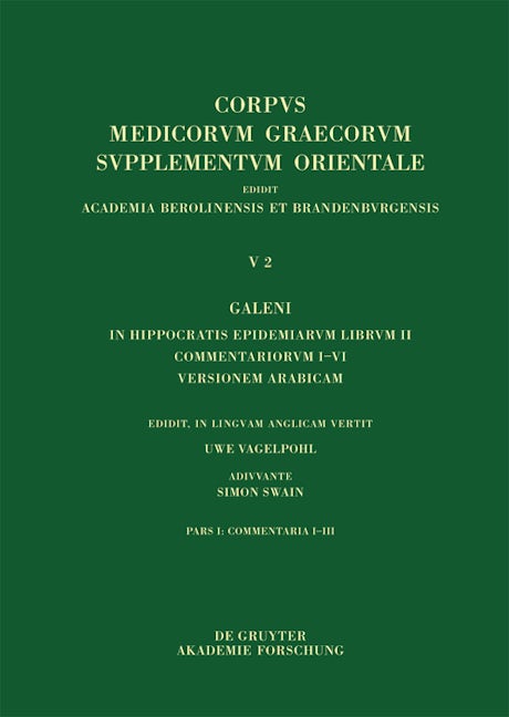 Galeni In Hippocratis Epidemiarum librum II Commentariorum I-III versio Arabica