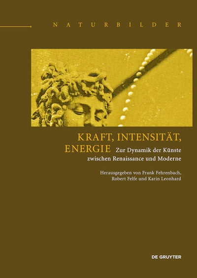 Kraft, Intensität, Energie