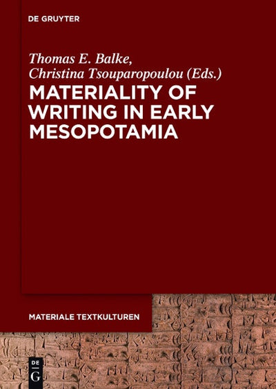 Materiality of Writing in Early Mesopotamia