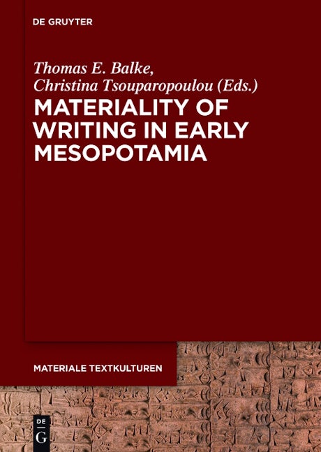 Materiality of Writing in Early Mesopotamia