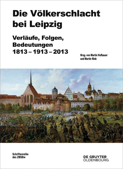 Die Völkerschlacht bei Leipzig