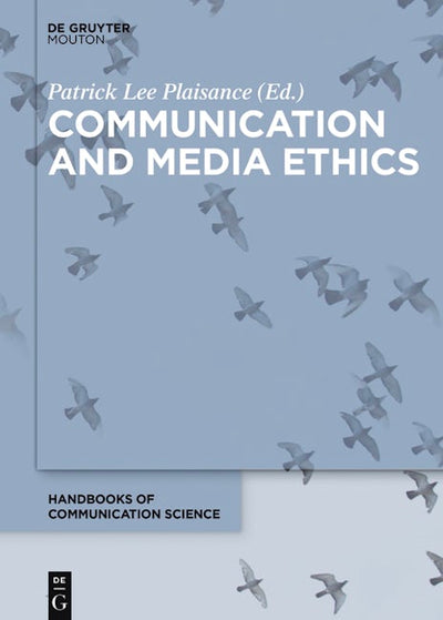 Communication and Media Ethics
