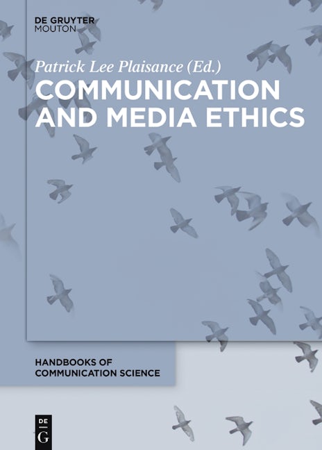 Communication and Media Ethics