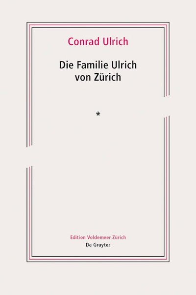 Die Familie Ulrich von Zürich