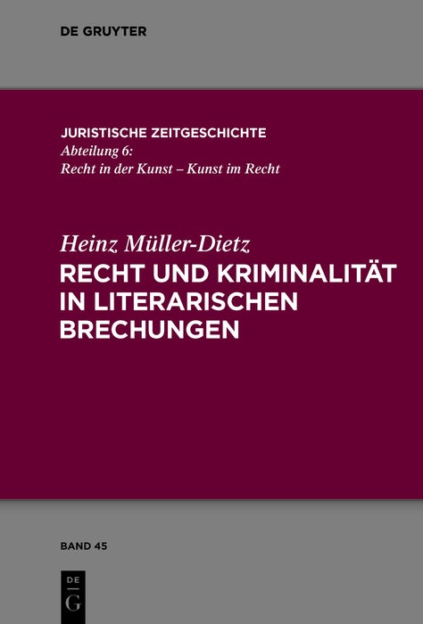 Cover image for Recht und Kriminalität in literarischen Brechungen, isbn: 9783110473629
