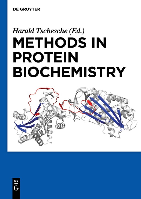 Cover image for Methods in Protein Biochemistry, isbn: 9783110481501