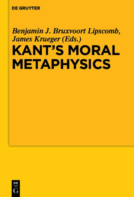 Kant’s Moral Metaphysics