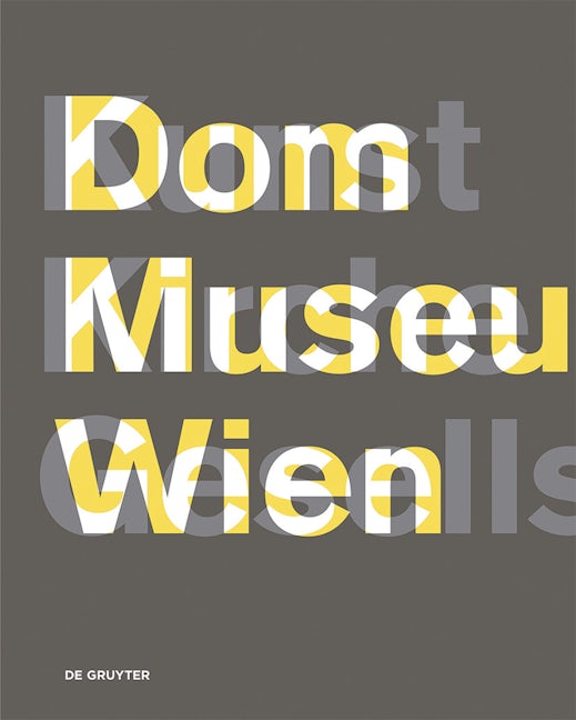 Book cover image for Dom Museum Wien Kunst Kirche Gesellschaft ISBN: 9783110482492