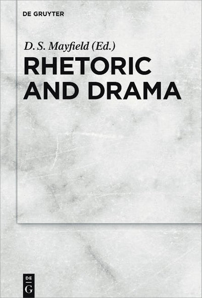 Rhetoric and Drama