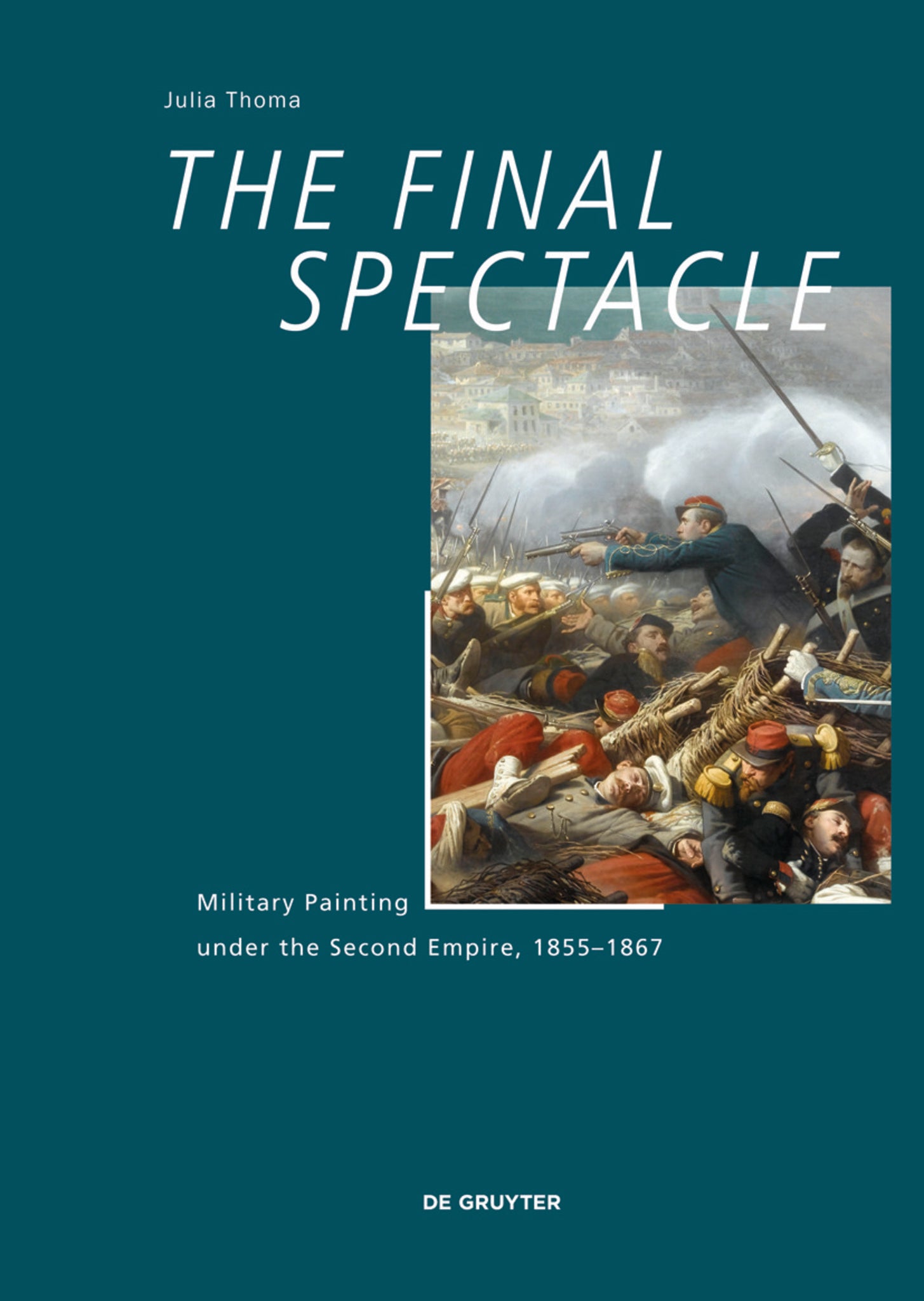 Cover image for The Final Spectacle ISBN 9783110486681