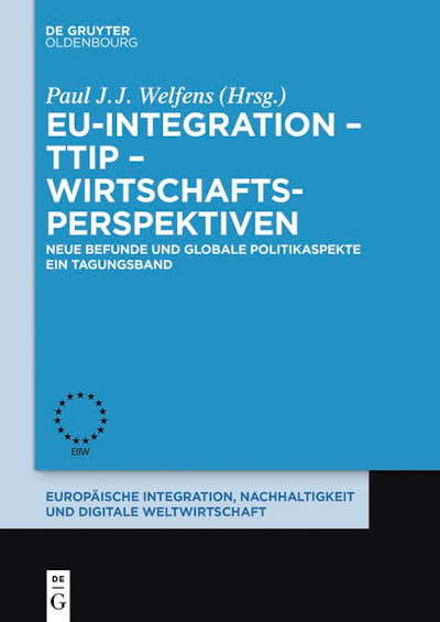 EU-Integration – TTIP – Wirtschaftsperspektiven