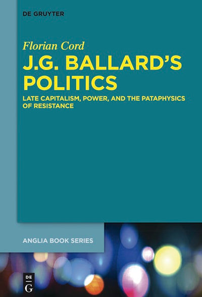 J.G. Ballard’s Politics