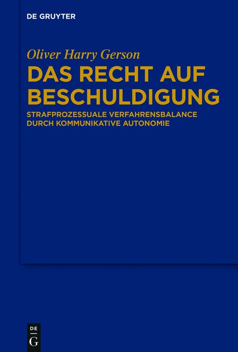 Cover image for Das Recht auf Beschuldigung, isbn: 9783110489804
