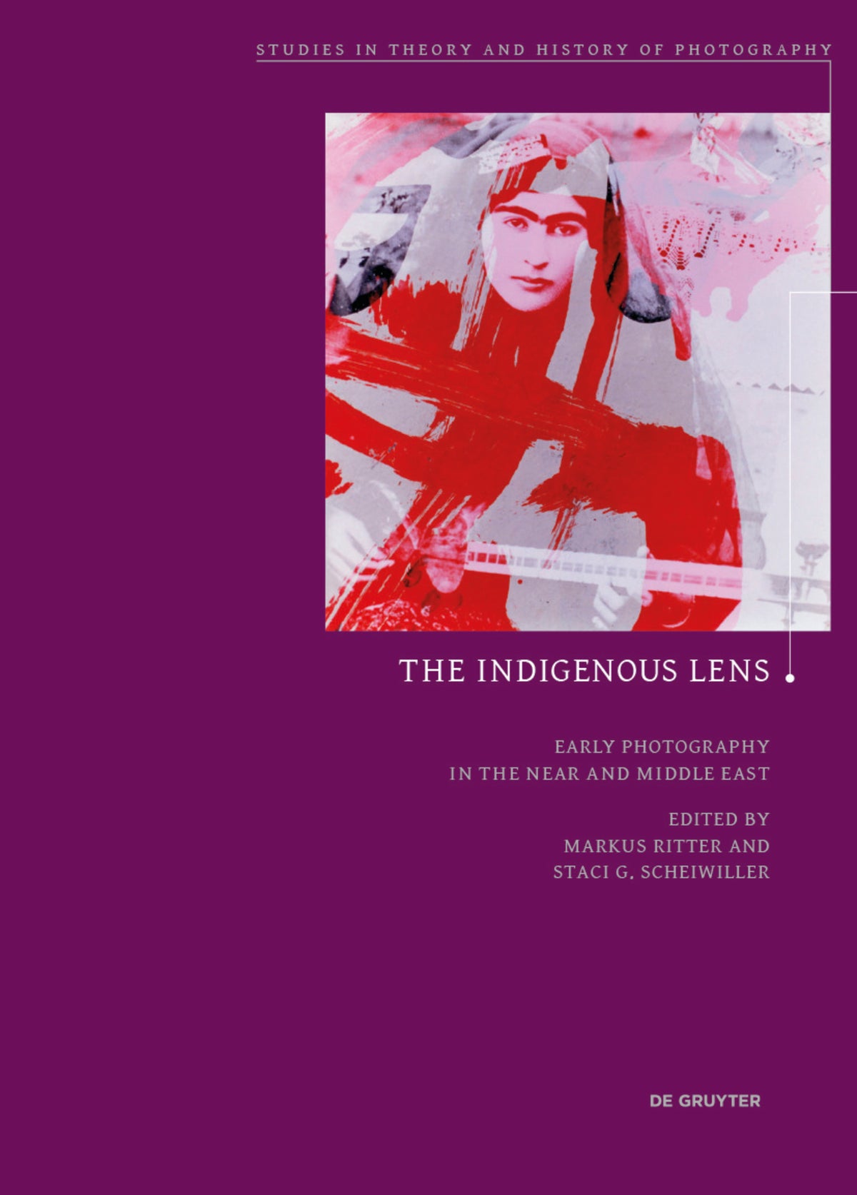 Cover image for The Indigenous Lens? ISBN 9783110491357