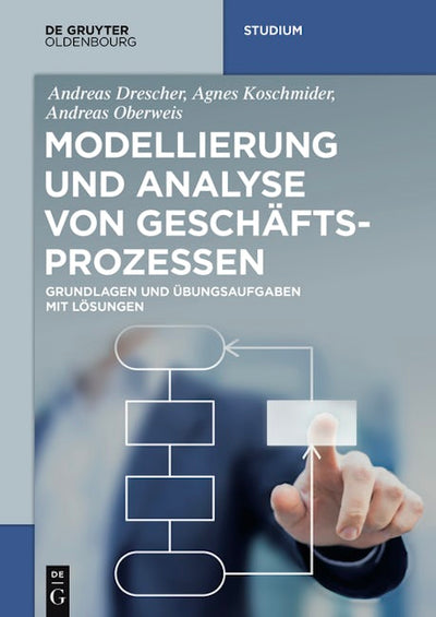 Modellierung und Analyse von Geschäftsprozessen