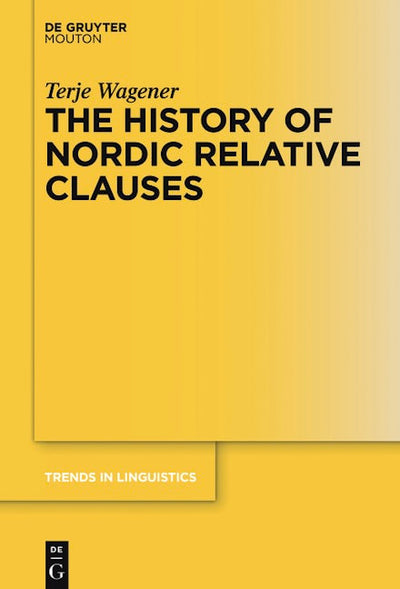 The History of Nordic Relative Clauses