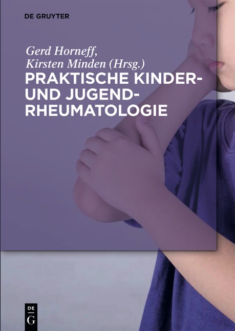 Praktische Kinder- und Jugendrheumatologie